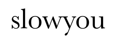 Slowyou